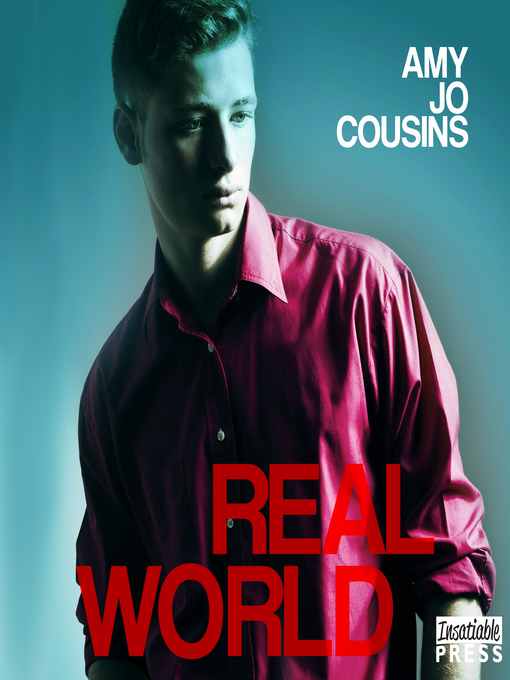 Title details for Real World by Amy Jo Cousins - Available